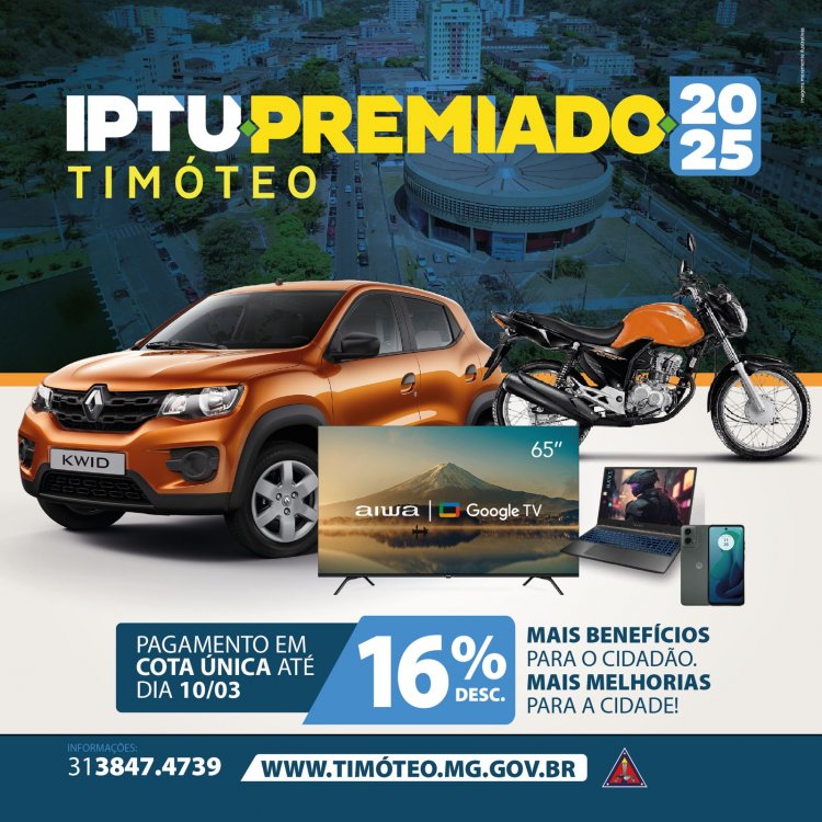 Prefeitura de Timóteo lança campanha do “IPTU Premiado 2025”